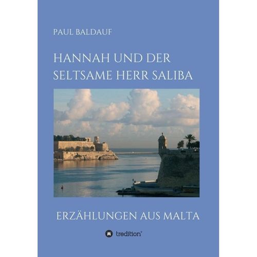 Hannah und der seltsame Herr Saliba; . - Paul Baldauf, Kartoniert (TB)