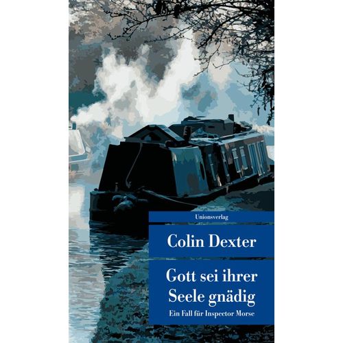 Gott sei ihrer Seele gnädig / Ein Fall für Inspector Morse Bd.8 - Colin Dexter, Taschenbuch