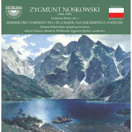 Noskowski Orchestral Works Vol.1 - Zygmunt Noskowski. (CD)
