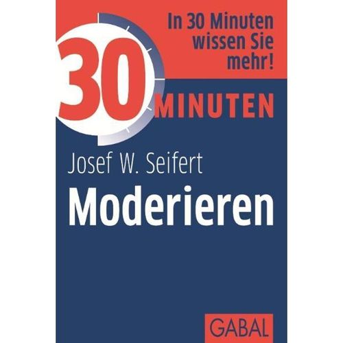 Moderieren - Josef W. Seifert, Kartoniert (TB)
