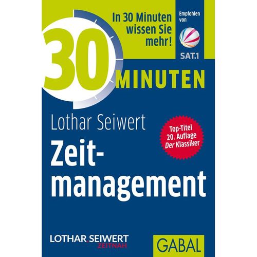 30 Minuten Zeitmanagement - Lothar Seiwert, Kartoniert (TB)