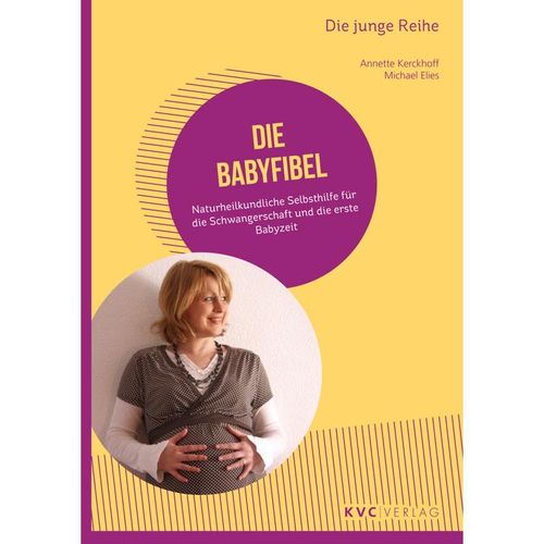 Die Babyfibel - Annette Kerckhoff, Michael Elies, Kartoniert (TB)