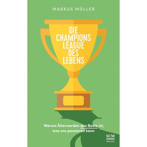 Die Champions League des Lebens - Markus Müller, Gebunden