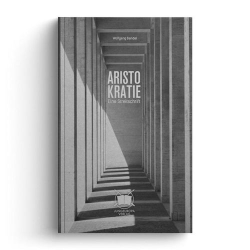 Aristokratie - Wolfgang Bendel, Kartoniert (TB)