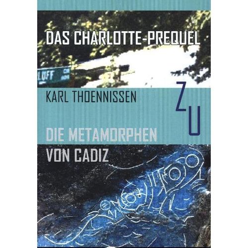 Das Charlotte-Prequel - Karl Thoennissen, Kartoniert (TB)