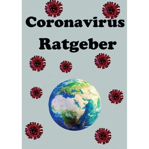 Der Coronavirus Ratgeber - Julian Siebert, Kartoniert (TB)