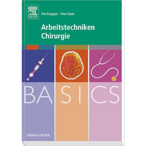 Arbeitstechniken Chirurgie - Piet Koeppen, Peter Sterk, Kartoniert (TB)