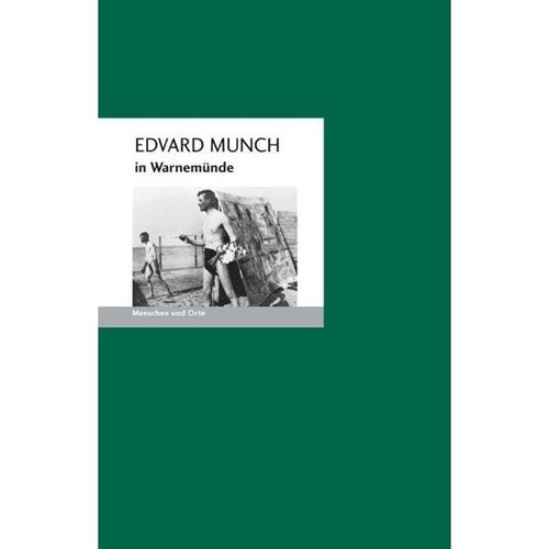 Edvard Munch in Warnemünde - Bernd Erhard Fischer, Geheftet