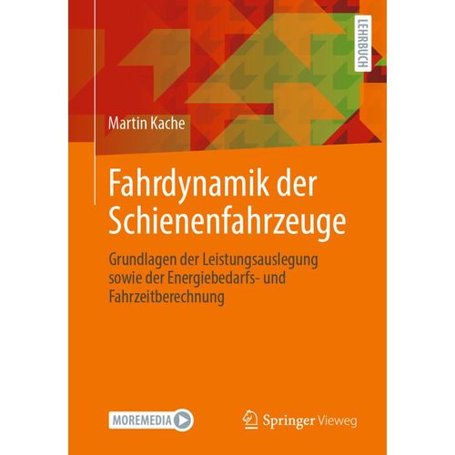 Fahrdynamik der Schienenfahrzeuge - Martin Kache, Kartoniert (TB)