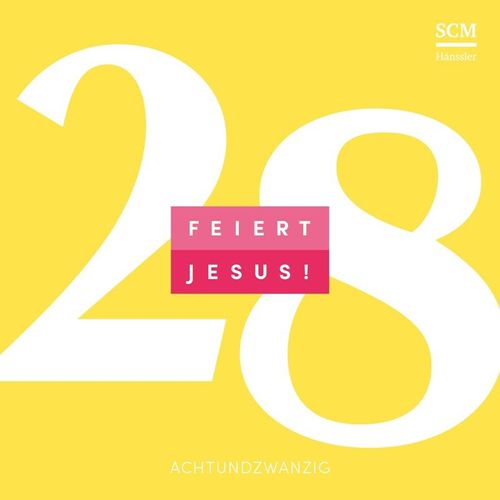 Feiert Jesus! 28 - Feiert Jesus!; Albert Frey. (CD)