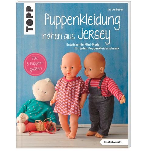 Puppenkleidung nähen aus Jersey - Ina Andresen, Taschenbuch