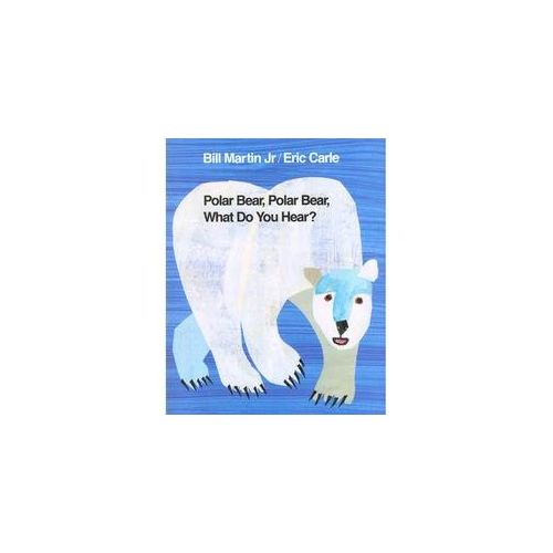 Polar Bear Polar Bear What Do You Hear? - Bill Martin Eric Carle Taschenbuch