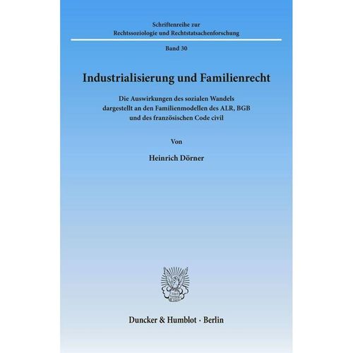 Industrialisierung und Familienrecht. - Heinrich Dörner, Kartoniert (TB)