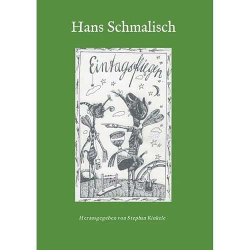 Eintagsfliegen - Hans Schmalisch, Kartoniert (TB)