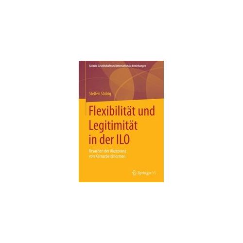 Flexibilität Und Legitimität In Der Ilo - Steffen Stübig Kartoniert (TB)