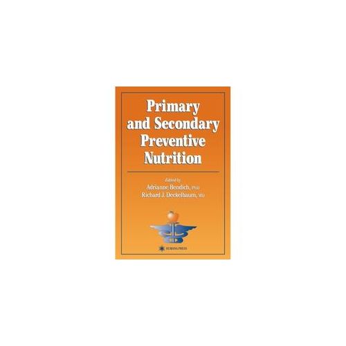 Primary And Secondary Preventive Nutrition Kartoniert (TB)