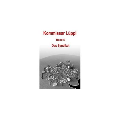 Kommissar Lüppi / Kommissar Lüppi - Band 5 - Markus Schmitz Kartoniert (TB)