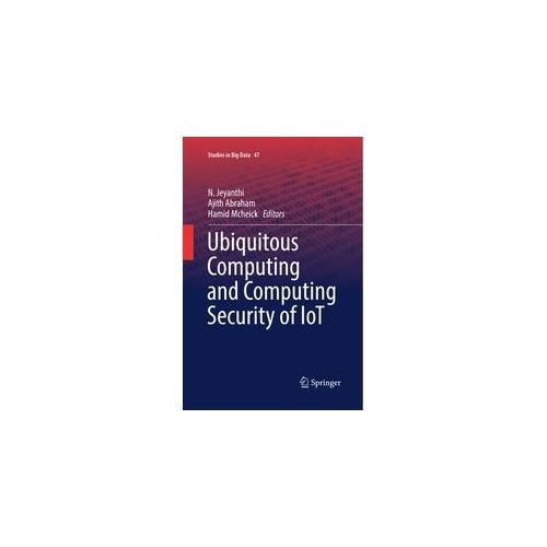 Ubiquitous Computing And Computing Security Of Iot Kartoniert (TB)