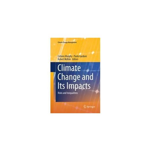 Climate Change And Its Impacts Kartoniert (TB)