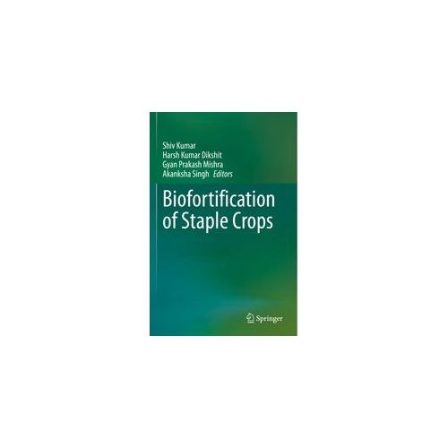 Biofortification Of Staple Crops Kartoniert (TB)