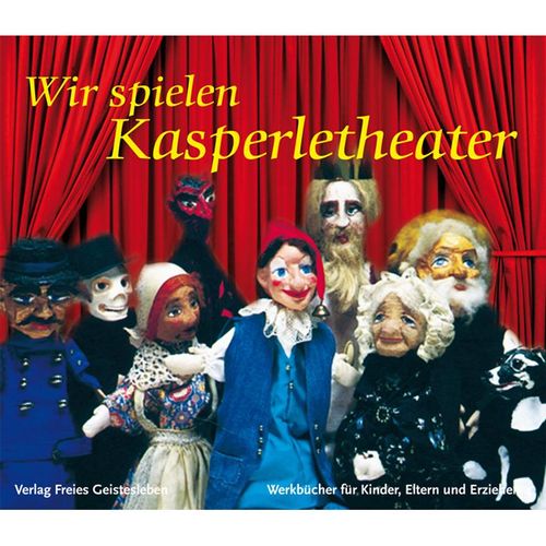 Wir spielen Kasperletheater - A. Weissenberg-Seebohm, C. Taudin-Chabot, C. Mees-Henny, Kartoniert (TB)