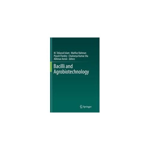 Bacilli And Agrobiotechnology Kartoniert (TB)