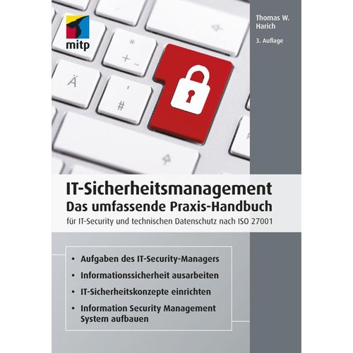 IT-Sicherheitsmanagement - Thomas W. Harich, Kartoniert (TB)