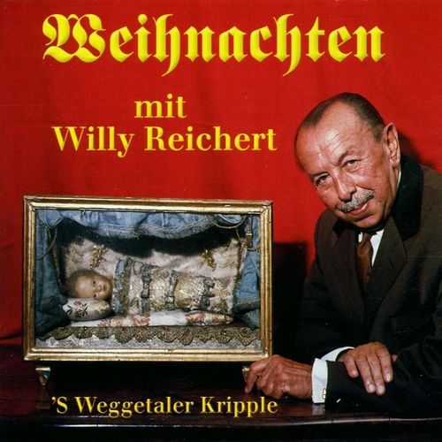 Weihnachnachten mit Willi Reichert - Willy Reichert. (CD)