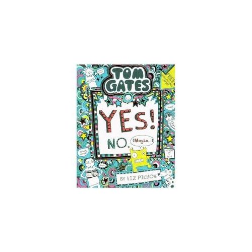 Tom Gates - Tom Gates:Yes! No. (Maybe...) - Liz Pichon Kartoniert (TB)