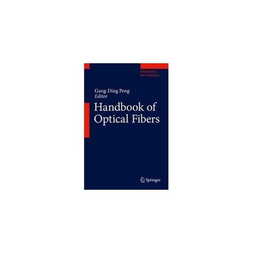 Handbook Of Optical Fibers: Handbook Of Optical Fibers 3 Teile Gebunden