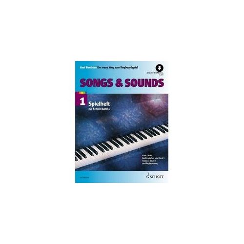 Songs & Sounds Für Keyboard M. Online-Audiodatei.Bd.1 - Axel Benthien Geheftet