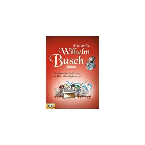 Das Große Wilhelm Busch Album - Wilhelm Busch Gebunden