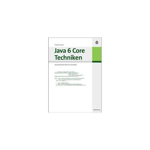Java 6 Core Techniken - Friedrich Esser Gebunden