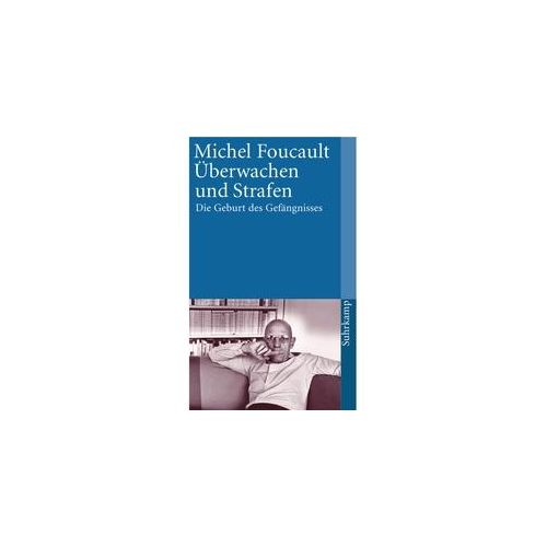 Überwachen Und Strafen - Michel Foucault Taschenbuch