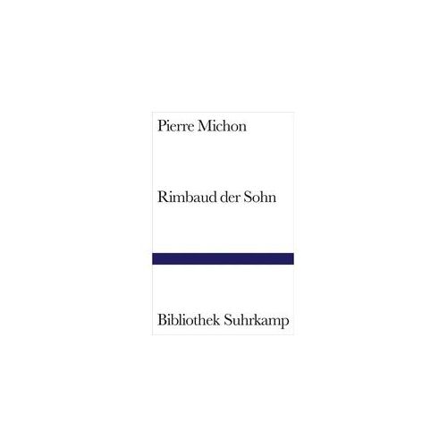 Rimbaud Der Sohn - Pierre Michon Gebunden