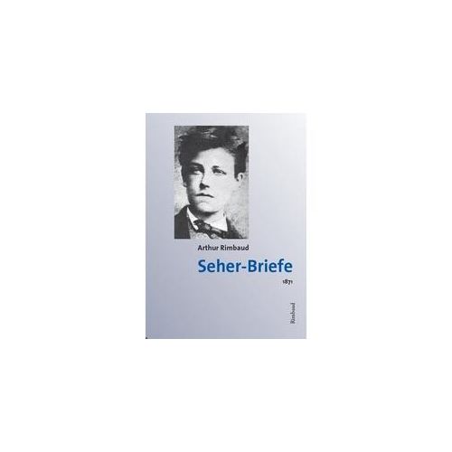 Arthur Rimbaud - Werke / Seher-Briefe - Arthur Rimbaud Kartoniert (TB)