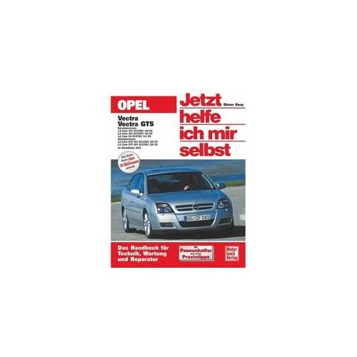 Opel Vectra Vectra Gts - Dieter Korp Kartoniert (TB)
