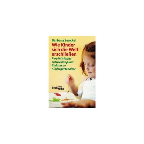 Wie Kinder Sich Die Welt Erschließen - Barbara Senckel Taschenbuch