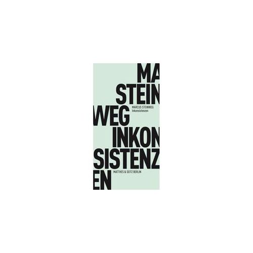 Inkonsistenzen - Marcus Steinweg Kartoniert (TB)