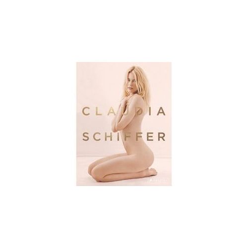 Claudia Schiffer - Claudia Schiffer Gebunden