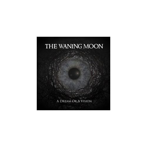 A Dream Or A Vision - The Waning Moon. (CD)