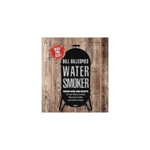 Bill Gillespies Watersmoker - Bill Gillespie Kartoniert (TB)