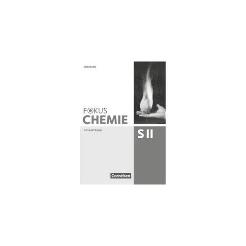 Fokus Chemie - Sekundarstufe Ii / Fokus Chemie - Sekundarstufe Ii - Allgemeine Ausgabe - Gesamtband Sekundarstufe Ii - Uwe Lüttgens Jörn Peters Holg