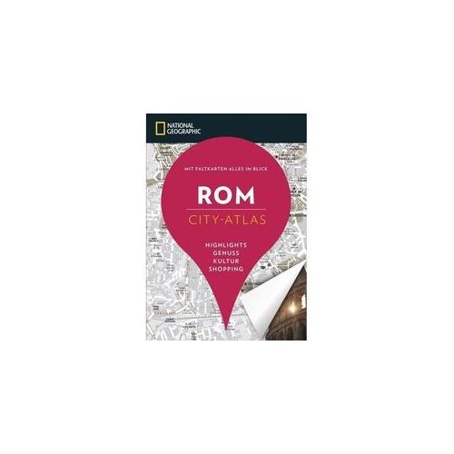 National Geographic City-Atlas Rom - National Geographic City-Atlas Rom Kartoniert (TB)