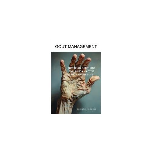 Gout Management - Christine Sorbas Kartoniert (TB)