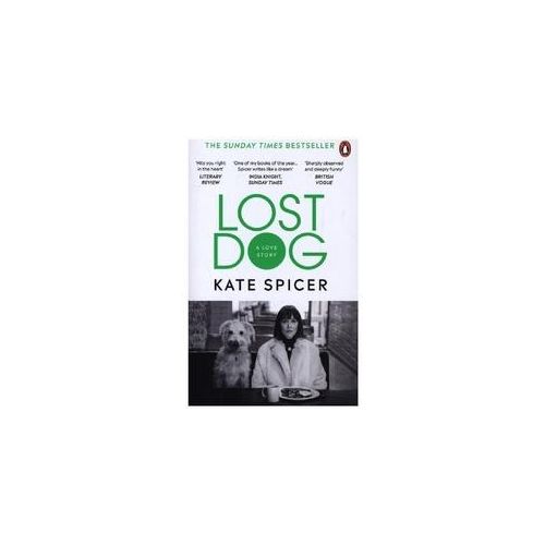 Lost Dog; . - Kate Spicer Kartoniert (TB)