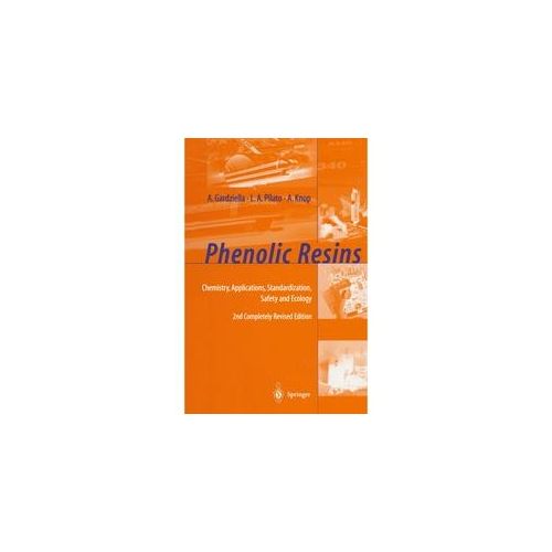 Phenolic Resins - A. Gardziella L.A. Pilato A. Knop Kartoniert (TB)