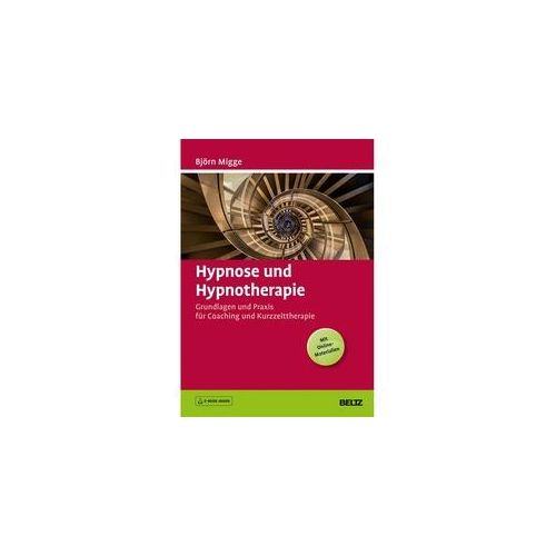 Hypnose Und Hypnotherapie M. 1 Buch M. 1 E-Book - Björn Migge Gebunden
