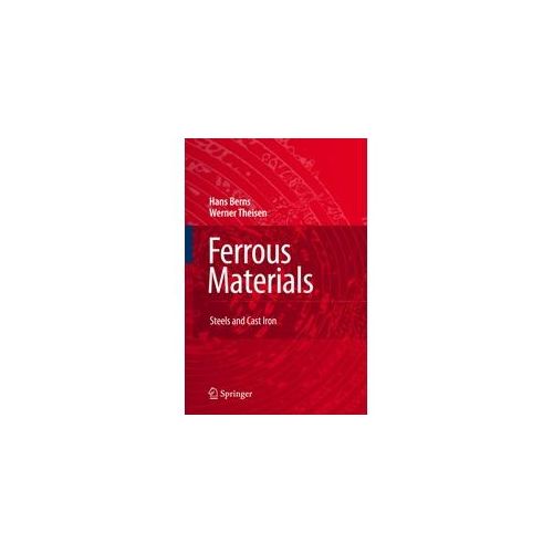 Ferrous Materials - Hans Berns Werner Theisen Kartoniert (TB)