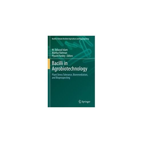 Bacilli In Agrobiotechnology Kartoniert (TB)